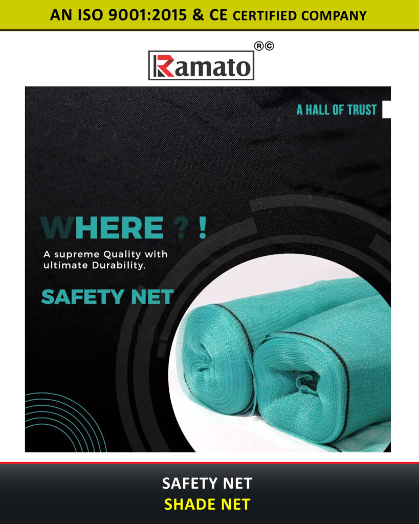 Ramato - Safety Net and Shade Net Manufacturer in Rajkot, Gujarat, India